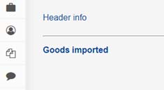 Kohta ”Goods Imported” valikossa.